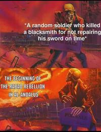 WAY *A random soldier who killed a blacksmith for not repairing his sword on time* THE BEGINNING OF THE RABAD REBELLION IN AL-ANDALUS ujaloysi FOR SALE