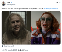 X user @Kcin_Point posted a still from "_Longlegs_":https://knowyourmeme.com/memes/subcultures/longlegs-2024-film and _Weapons_, joking, "Need a sitcom starring these two as a power couple. #WeaponsMovie"