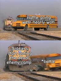 SCH Battle going well/ nearly won. 2922 2922 Soldiers start looting the dead/ *battle enemy camp