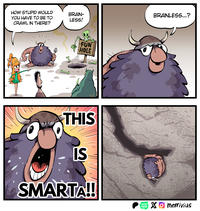 HOW STUPID WOULD YOU HAVE TO BE TO CRAWL IN THERE? BRAIN- LESS! BRAINLESS...? FUN HOLE THIS IS SMARTA!! WEB TOON merrivius