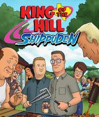 An edit of the King of the Hill season 14 poster. The poster reads, "King of the Hill Shippuden," a reference to the time jump and the series Naruto Shippuden.