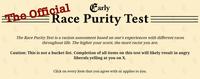A screenshot of the Race Purity Test home page. The test is by Early and tests how racist the taker is.