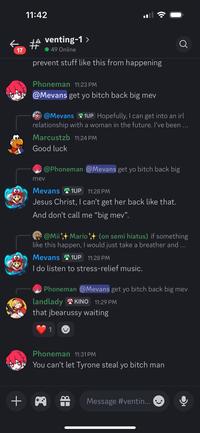 A screenshot of the "Discord":https://knowyourmeme.com/memes/sites/discord channel in which user Mevans and his girlfriend broke up when he was ranting about a guy named Tyrone stealing his kill in a "_Fortnite_":https://knowyourmeme.com/memes/subcultures/fortnite quest.