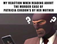 MY REACTION WHEN READING ABOUT THE MURDER CASE OF PATRICIA COGDON'S BY HER MOTHER ? טי