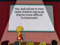 the Jedi refuse to train older children because they're more difficult to brainwash ما
