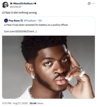 A "quote-tweet":https://knowyourmeme.com/memes/quote-retweets-qrts joking about "Lil Nas X":https://knowyourmeme.com/memes/people/lil-nas-x getting arrested and hospitalized in late August 2025, following a "viral video":https://knowyourmeme.com/memes/viral-videos of him walking down an LA street in underwear and cowboy boots.
