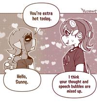 Hello, Sunny. You're extra hot today. "RAINYAAS I think your thought and speech bubbles are mixed up.