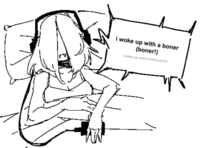 i woke up with a boner (boner!) I woke up with a hard penis!