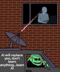 Al will replace you, don't learn anything...learn ΑΙ