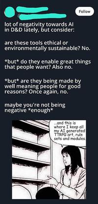 Follow lot of negativity towards Al in D&D lately, but consider: are these tools ethical or environmentally sustainable? No. *but* do they enable great things that people want? Also no. *but* are they being made by well meaning people for good reasons? Once again, no. maybe you're not being negative *enough* ...and this is where I keep all my AI generated TTRPG art, rule sets and modules.