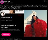 A post reading "Over 15,000 people have blocked Gracie Abrams following the release of “Imaginary Playerz” by Cardi B." It is a parody.