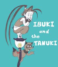 Nonk IBUKI and the TANUKI