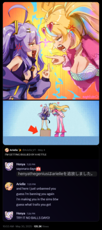 Arielle + @Arielle VT • May 4 I'M GETTING BULLIED BY A KETTLE eughfish Henya 7:25 PM sayonara dayo henyathegeniusはarielleを追放しました。 Arielle 7:25 PM and here i just unbanned you guess i'm banning you again i'm making you in the sims btw guess what traits you got Henya 7:26 PM TRY IT NO BALLS DAYO! 10:53 AM May 30, 2025 135.3K Views