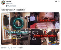 strollie @strollie • Automated Picks Up Water: A Speed story TAKES AS SIP *PICKS UP WATER 7ZED SPEED GIVES BOTTLE 3:01 PM Sep 5, 2025 68.4K Views Q :