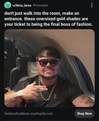 u/ibiza_boss Promoted don't just walk into the room, make an entrance. these oversized gold shades are your ticket to being the final boss of fashion. theibizafinalboss.myshopify.com Shop Now