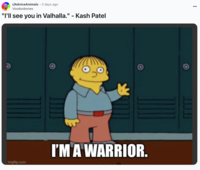 A "Reddit":https://knowyourmeme.com/memes/sites/reddit post about FBI Director Kash Patel saying, "I'll see you in Valhalla," to the late "Charlie Kirk":https://knowyourmeme.com/memes/events/charlie-kirk-shooting-at-utah-valley-university after he was fatally shot in September 2025.