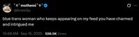 A tweet reading, "blue trans woman who keeps appearing on my feed you have charmed and intrigued me." The tweet refers to SadieSlime.