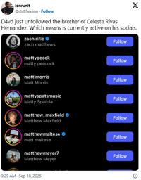 A claim that D4vd unfollowed Celeste Rivas' brother on September 18th, 2025.