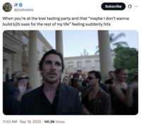 X user @jiratickets tweeted, "When you’re at the kiwi tasting party and that “maybe I don’t wanna build b2b saas for the rest of my life” feeling suddenly hits," gathering over 5,000 likes in two days.