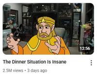 The Dinner Situation Is Insane " 2.5M views 3 days ago 12:56 B