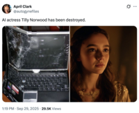 A "tweet":https://knowyourmeme.com/memes/sites/twitter-x about Tilly Norwood, an "AI":https://knowyourmeme.com/memes/cultures/ai-artificial-intelligence actress, launched in September 2025 by the "British":https://knowyourmeme.com/memes/british-people-briish "AI talent studio" Xicoia.