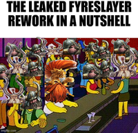 THE LEAKED FYRESLAYER REWORK IN A NUTSHELL imgflip.com ドン