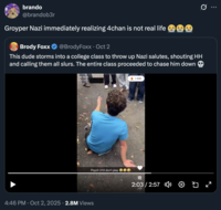 A "quote-tweet":https://knowyourmeme.com/memes/quote-retweets-qrts about the University of Washington Psych 210 Class Confronting Nazi "video":https://knowyourmeme.com/memes/viral-videos, joking about him being a "Groyper":https://knowyourmeme.com/memes/groyper and realizing that "4chan":https://knowyourmeme.com/memes/sites/4chan is not real life.