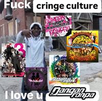 F--- cringe culture MARTIAL JANGAN Agger Happy Havoc DANGANROMs (DANGANRONHA Ultra Despar Girls Dangampa Mangan2 I love u anampa