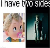 I have two sides imgflip.com