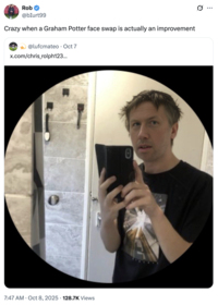 A "quote-tweet":https://knowyourmeme.com/memes/quote-retweets-qrts joking about a selfie which appears to be a Graham Potter Face Swap.