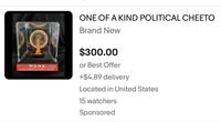 DENT of FIVIS AMAHA MAKE AMERICA HORNY AGAIN ONE OF A KIND POLITICAL CHEETO Brand New $300.00 or Best Offer +$4.89 delivery Located in United States 15 watchers Sponsored