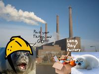 A seal getting fired from the long day factory. His boss is also a seal.