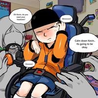 A piece of HD Disabled Kevin Spencer "fan art":https://knowyourmeme.com/memes/cultures/fan-art, showing the character in a wheelchair with someone asking in a speech bubble, "Oh Kevin, do you need your headsets?"