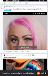 2.1k 742 Comments +Award Share Save r/Botchedsurgeries Posted by u/hisokawiththefatass 13 hours ago I know we see these all the time but I couldn't not post this :/ Too Much Filler 3:33 SEE FULL IMAGE 74 Comments +Award Share ☐ Save r/PublicFreakout Posted by u/kriskirby86 9 hours ago 273 5 6.4k Wholesome freakout 53% Posted in r/screenshots by u/Paalklo reddit