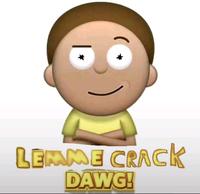 An "exploited":https://knowyourmeme.com/memes/exploitables version of the "Don't Even Trip Dawg!" "meme":https://knowyourmeme.com/memes/memes, showing Morty Smith from "_Rick and Morty_":https://knowyourmeme.com/memes/subcultures/rick-and-morty.