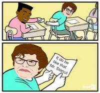 A "Kid Passing Note":https://knowyourmeme.com/memes/quiz-kid-kid-passing-note meme that shows Jamal passing an "It Do Be Like That, Mr. Stancil" note to "Will Stancil":https://knowyourmeme.com/memes/people/will-stancil.