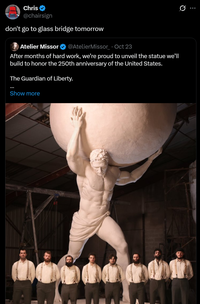 Chris @chairsign don't go to glass bridge tomorrow Atelier Missor @AtelierMissor_ · Oct 23 Q After months of hard work, we're proud to unveil the statue we'll build to honor the 250th anniversary of the United States. The Guardian of Liberty. Show more
