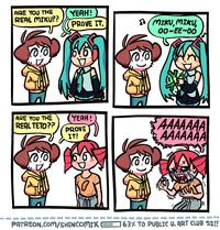 ARE YOU THE REAL MIKU?? YEAH! PROVE IT. MIKU, MIKU, 00-EE-00 ARE YOU THE REAL TETO?? YEAH! PROVE IT! AAAAAAA AAAAAAA PATREON.COM/SHENCOMIXI 163% TO PUBLIC U. ART CLUB S2!!