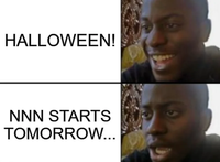 HALLOWEEN! NNN STARTS TOMORROW...