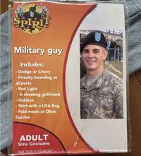 SPIRIT Military guy Includes: - Dodge or Chevy - Priority boarding at airports - Bud Light - A cheating girlfriend - Oakleys - Shirt with a USA flag - Paid meals at Olive Garden IG: @thegainz US ARMY ADULT Size Costume ONE SIZE FITS MOST