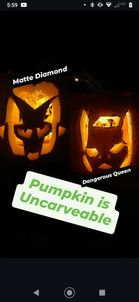 5:59 Matte Diamond Dangerous Queen Pumpkin is Uncarveable 4GE 96