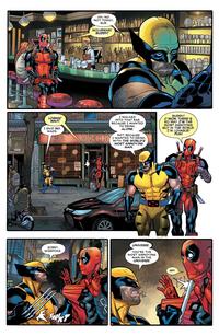 WAD ՈՐՈՒ OH, NO. NOT TODAY, BUB. WOLVERINE! BUDDY! 100D% LOGAN! WAIT! I SAID NO, WADE. BAR REBOOT I WALKED INTO THAT BAR BECAUSE I WANTED TO DRINK. ALONE. NOT BECAUSE I WANTED TO DRINK WITH THE WORLD'S MOST ANNOYING MAN. BUDDY! C'MON. THERE'S NO WAY I'M THE MOST ANNOYING GUY IN THE WORLD. I'M LOVABLE! FUN! SORRY. MISSPOKE. SKT REBOOT D 0 = 141 REBOOT UNIVERSE. YOU'RE THE MOST ANNOYING MAN IN THE UNIVERSE. EEP. 1