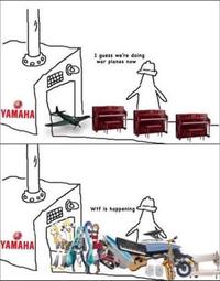 YAMAHA YAMAHA I guess we're doing war planes now W-- is happening 4