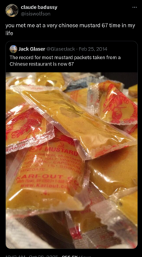 A tweet reading, "you met me at a very chinese mustard 67 time in my life."