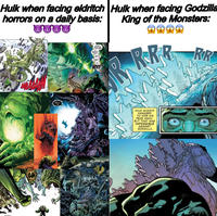 Hulk fighting other monsters vs hulk fighting Godzilla 