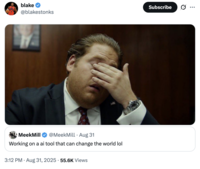 X user @blakestonks posted the image of Jonah Hill covering his face, looking exasperated in the 2016 movie _War Dogs_ in response to a Meek Mill posting a tweet that read, "Working on a ai tool that can change the world lol"