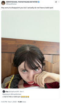 A "quote-tweet":https://knowyourmeme.com/memes/quote-retweets-qrts from "Twitter / X":https://knowyourmeme.com/memes/sites/twitter-x user Emp4thchan in which she attempts to debunk the baldness speculation.