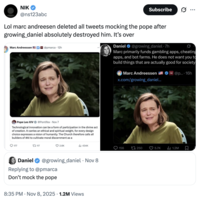 A "quote-tweet":https://knowyourmeme.com/memes/quote-retweets-qrts about Marc Andreesen "mocking" "Pope Leo XIV":https://knowyourmeme.com/memes/people/pope-leo-xiv.