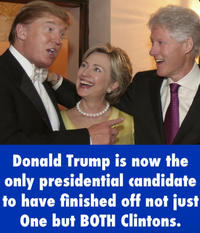 Donald Trump is now the only presidential candidate to have finished off not just One but BOTH Clintons.