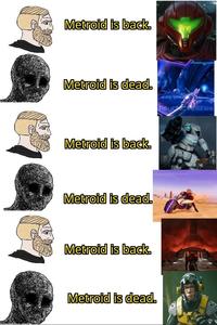 Metroid is back. Metroid is dead. Metroid is back. Metroid is dead. Metroid is back. Metroid is dead. Psychic Abilities